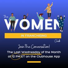 Women in Franchising Wednesday Clubhouse Conversation